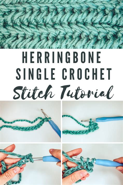 Herringbone Single Crochet Stitch Modern Crochet Stitch Tutorial Artofit