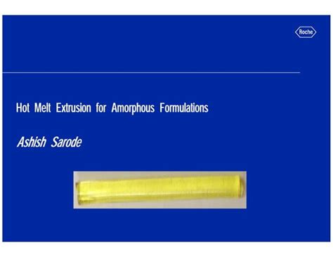 Hot Melt Extrusion For Amorphous Formulations PDF Chemistry Science