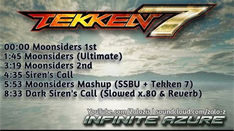 Tekken 7 Infinite Azure ~ Complete Mix Moonsiders Sirens Call