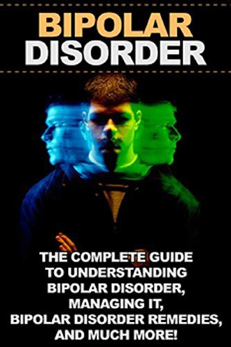 9781512002720 Bipolar Disorder The Complete Guide To Understanding