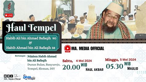 LIVE PEMBACAAN MAULID HAUL TEMPEL 2024 MAJELIS MUHAYYIJUL ASYWAQ