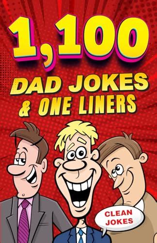 1,100 Dad Jokes & One Liners: Clean Jokes, British Humour by Lewis Gray ...