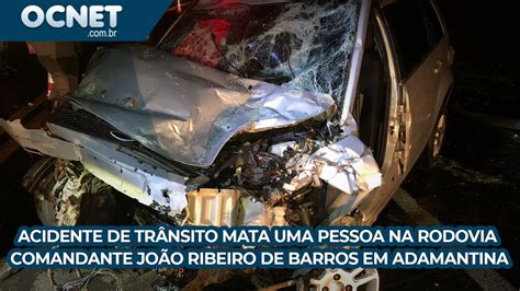 Acidente De Tr Nsito Mata Uma Pessoa Na Rodovia Comandante Jo O Ribeiro