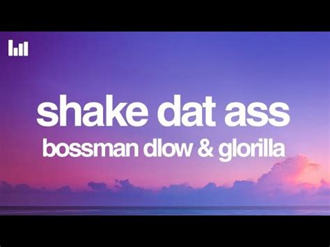 BossMan Dlow GloRilla Shake Dat Ass Lyrics YouTube