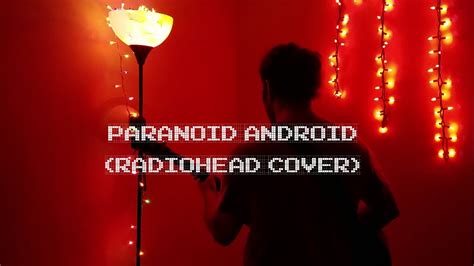 Paranoid Android Radiohead Loop Cover Youtube