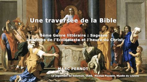 Une traversée de la Bible Sagesse le temps de lEcclésiaste et l