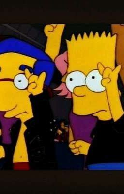 I M NOT Gay Bart X Millhouse Pausada UNO Wattpad