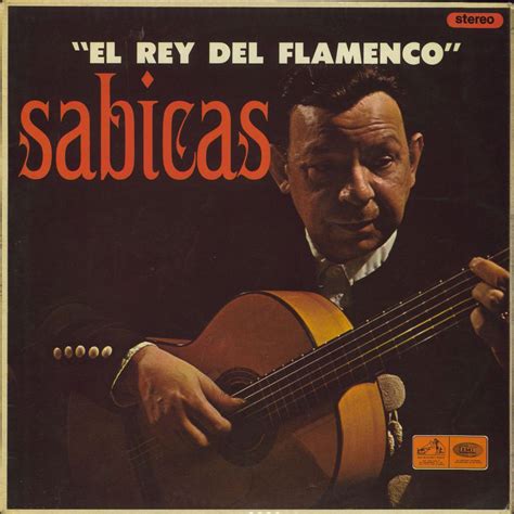 Sabicas El Rey Del Flamenco Stereo Uk Vinyl Lp —