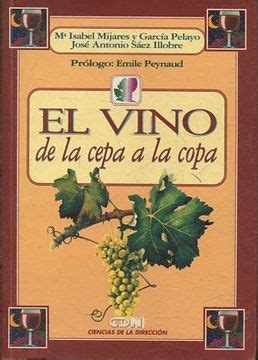 Libro EL VINO DE LA CEPA A LA COPA De Varios Autores Buscalibre