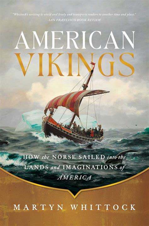 American Vikings: How the Norse Sailed into the Lands and Imaginations