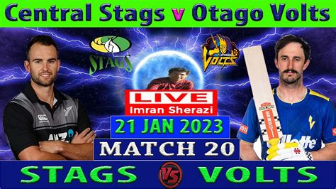 Central Stags Vs Otago Volts CS Vs OV Super Smash 2022 23 Cricket