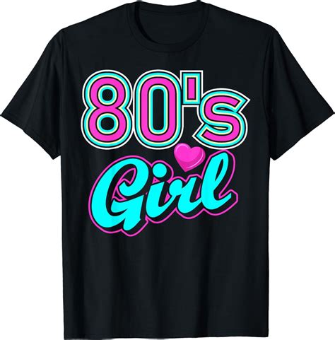 80 S Girl Retro1980s Nineteen Eighties Vintage Throwback Pop T Shirt