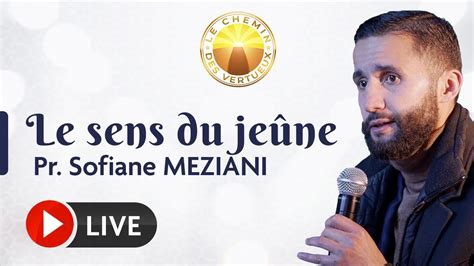 Le sens du jeûne Pr Sofiane MEZIANI YouTube