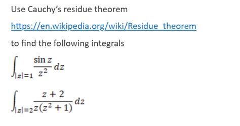 Solved Use Cauchy's residue theorem | Chegg.com