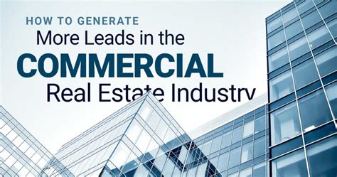 Comercial Real Estate: How To Generate More Leads | PropertySend