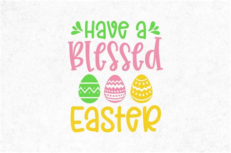 Have A Blessed Easter Graphic By Sathy95 · Creative Fabrica