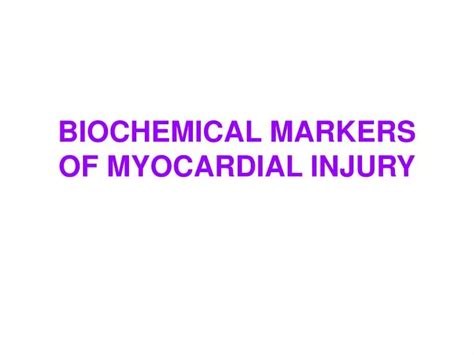 Ppt Biochemical Markers Of Myocardial Injury Powerpoint Presentation