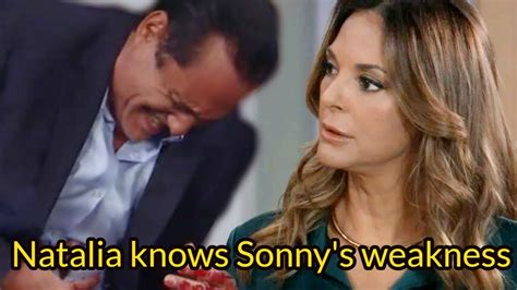 GH Shocking Spoilers Natalia Knows Sonny S Weakness Taking Advantage