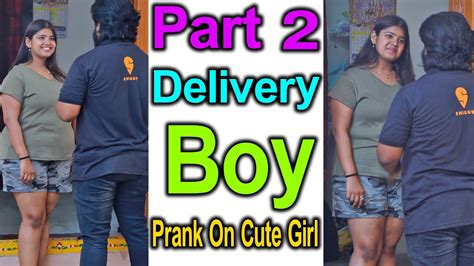 Part 2 Delivery Boy Proposing Prank On Pilla Prank Gone Reverse Telugu Pranks Telugu