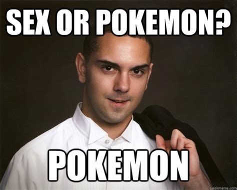 Sex Or Pokemon Pokemon Asexual Andy Quickmeme