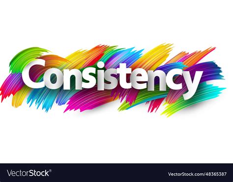 Consistency Paper Word Sign With Colorful Vector Image