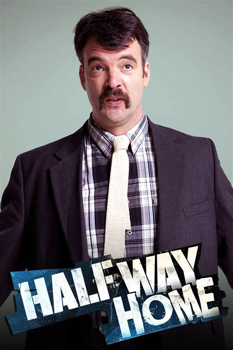 Halfway Home Rotten Tomatoes