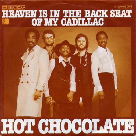 Hot Chocolate Heaven Is In The Back Seat Of My Cadillac Lik Plak Deform M Zik