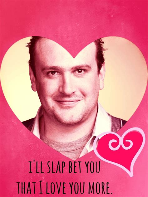 Himym Valentines Day Card How I Met Your Mother Fan Art My Funny