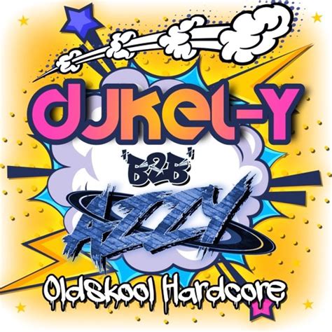 Stream DJ KEL Y B2B AZZY OLDSKOOL HARDCORE By DJ KEL Y Listen