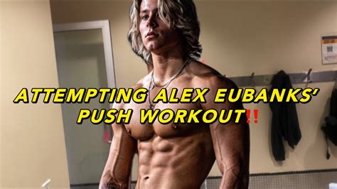 ATTEMPTING ALEX EUBANKS CHEST WORKOUT Best Chest Exercises For Growth