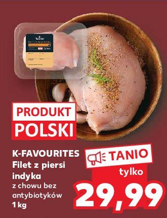 Filet Z Piersi Indyka K Classic Favourites Cena Promocje Opinie