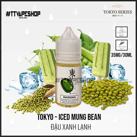 Tokyo Saltnic Mg Ml Iced Mung Bean U Xanh L Nhtokyo Saltnic