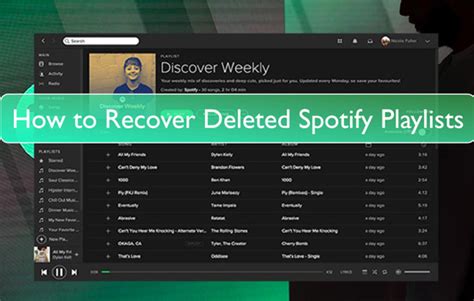 How to Recover Deleted Playlist on Spotify