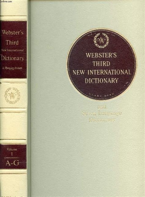 WEBSTER S THIRD NEW INTERNATIONAL DICTIONARY OF THE ENGLISH LANGUAGE