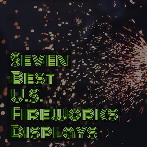 Fireworks Displays Where To Find The Best Shows Travel — Thrifty