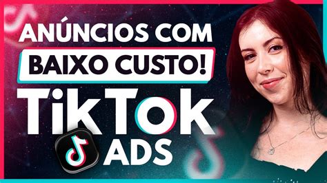 Como Anunciar No Tiktok Ads 2024 [tutorial Completo] Venda Muito Mais