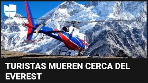 5 turistas mexicanos mueren cerca del Everest helicóptero perdió