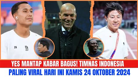 Alhamdulillah Kabar Bagus Berita Timnas Indonesia Hari Inikamis