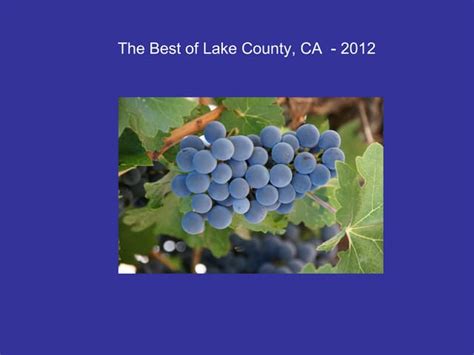 Lake County Ca The Best Of Lake County 2012 Ppt