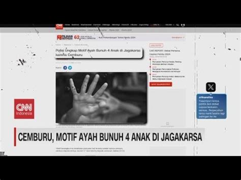 Cemburu Motif Ayah Bunuh Anak Di Jagakarsa Youtube