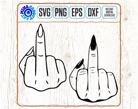 Middle Finger SVG PNG DXF Fuck You Svg Girl Power Svg Cricut Svg Funny Svg Instant Digital