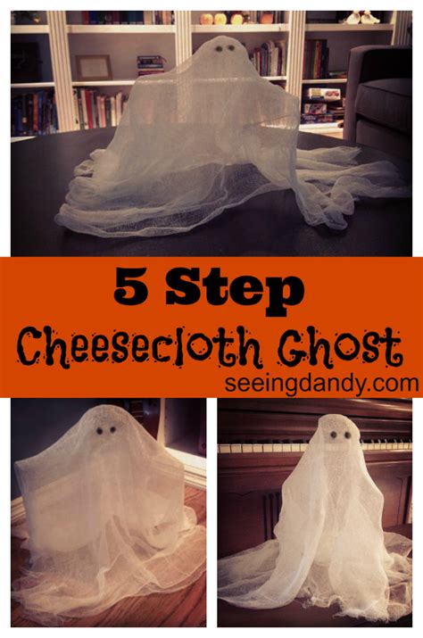 How To Make Cheesecloth Ghosts For Halloween Seeing Dandy