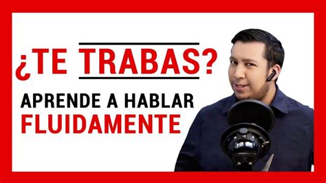 ¿cómo Hablar Claro Y Sin Trabarse Xana Moda