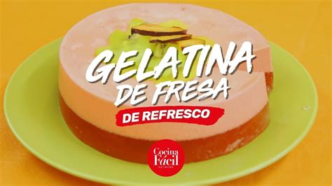 Arriba Imagen Receta De Gelatina De Refresco Con Crema Abzlocal Mx