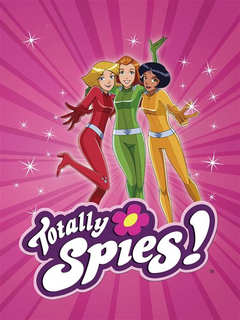 Totally Spies Pictures Rotten Tomatoes