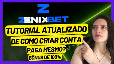 Veja Como Criar Conta Na ZENIXBET Cadastro ZENIXBET ZENIXBET Criar