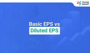 Basic EPS Vs Diluted EPS Top Differences You Must Know TradeSmart