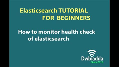 How To Monitor Health Check Of Elasticsearch Elasticsearch Tutorial