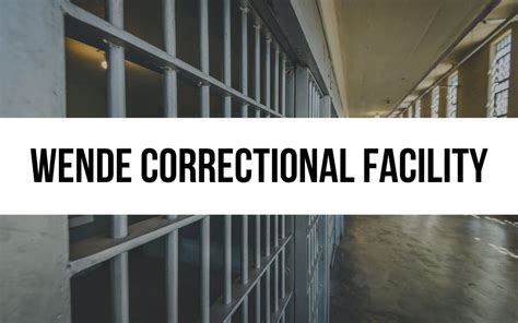 Wende Correctional Facility: Programs and Initiatives