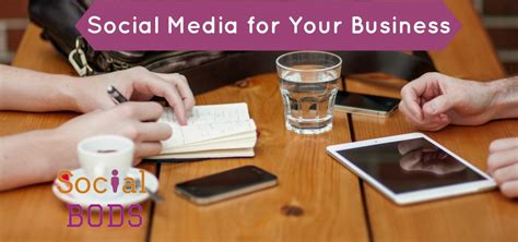 Social Media Marketing For Your Business Social Bods Social Media